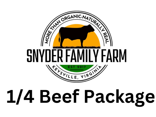 1/4 Beef Package [Local Delivery or On Farm Pick Up ONLY!]