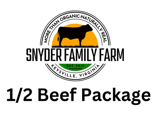 1/2 Beef Package [Local Delivery or On Farm Pick Up ONLY!]