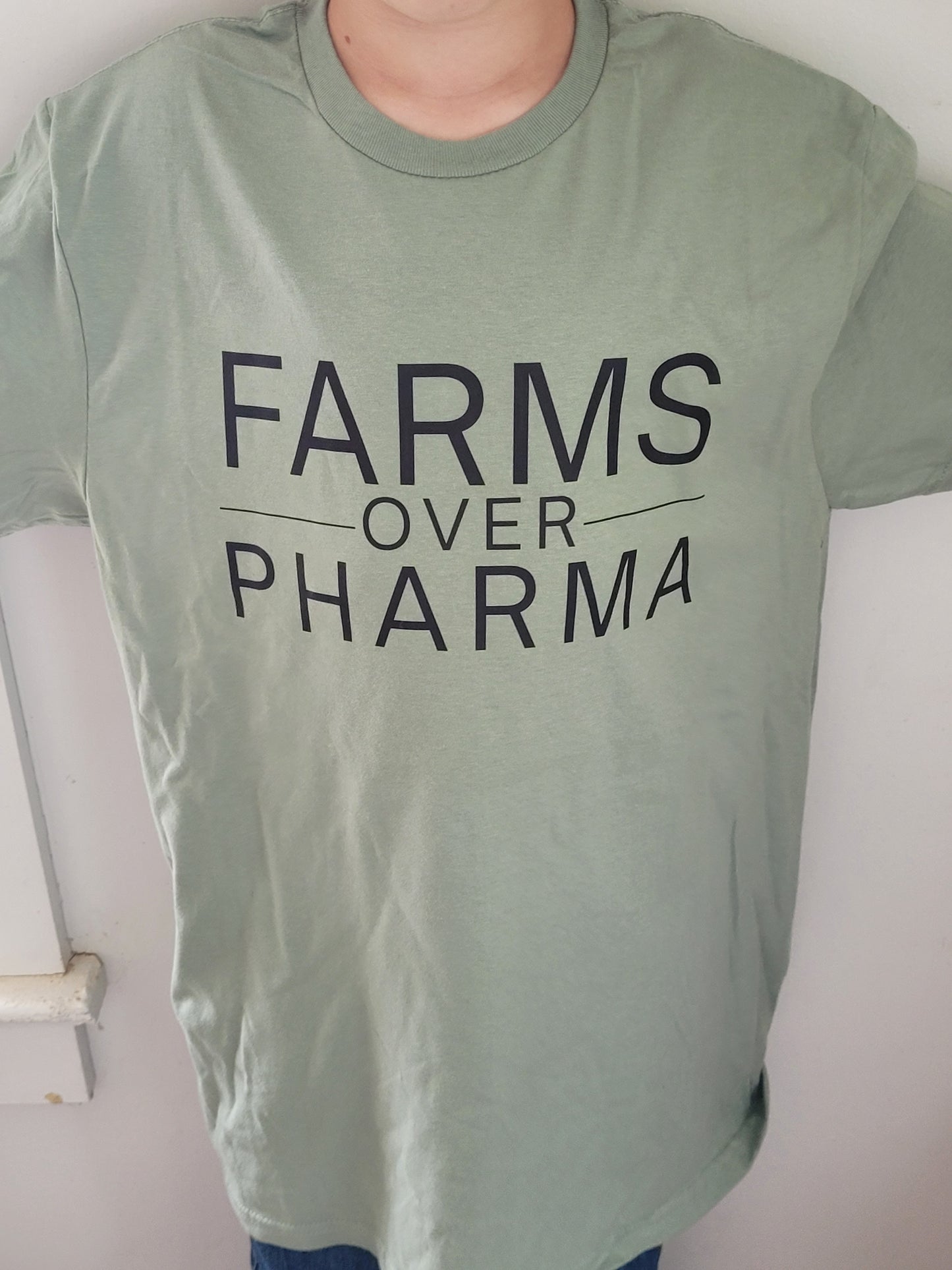 Farms Over Pharma T-Shirt